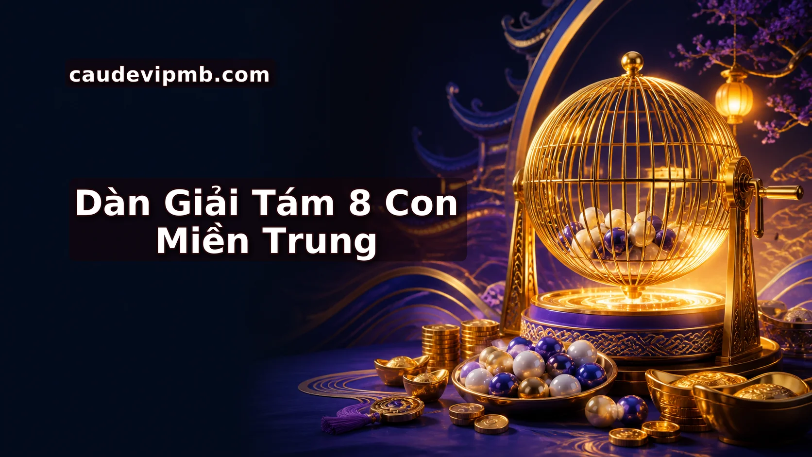 🎯 Giải 8 Miền Trung - Chốt Số Chuẩn, Cơ Hội Nổ To! 💰